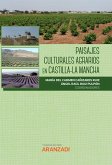 Paisajes Culturales Agrarios en Castilla-La Mancha (eBook, ePUB)