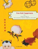 Five-Fold Happiness (eBook, ePUB) Five-Fold Happiness (eBook, ePUB)