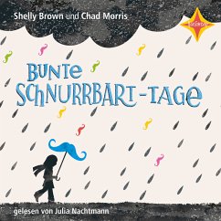 Bunte Schnurrbart-Tage (MP3-Download) - Brown, Shelly; Morris, Chad