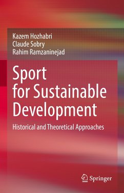 Sport for Sustainable Development (eBook, PDF) - Hozhabri, Kazem; Sobry, Claude; Ramzaninejad, Rahim