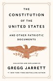 The Constitution of the United States and Other Patriotic Documents (eBook, ePUB)