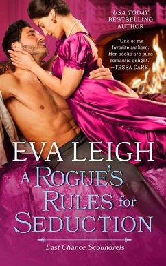 A Rogue's Rules for Seduction (eBook, ePUB) - Leigh, Eva