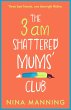 The 3am Shattered Mums' Club (eBook,... - Bild 1