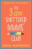 The 3am Shattered Mums' Club (eBook, ePUB)