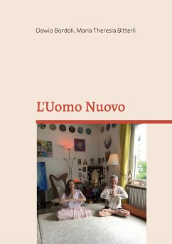 L'Uomo Nuovo (eBook, ePUB) - Bordoli, Dawio; Bitterli, Maria Theresia