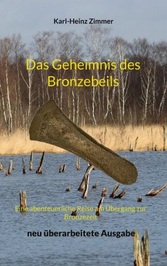 Das Geheimnis des Bronzebeils (eBook, ePUB) - Zimmer, Karl-Heinz