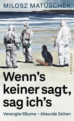 Wenn's keiner sagt, sag ich's (eBook, ePUB) - Matuschek, Milosz