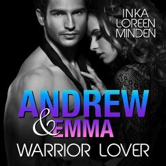 Andrew & Emma - Warrior Lover 6 (MP3-Download) - Minden, Inka Loreen