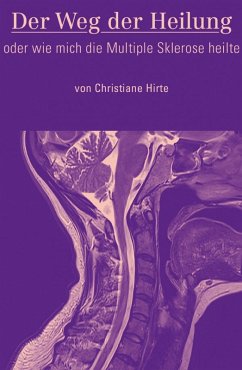 Der Weg der Heilung (eBook, ePUB) - Hirte, Christiane