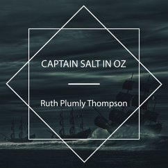 Captain Salt in Oz (MP3-Download) - Thompson, Ruth Plumly