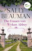 Die Frauen von Wyken Abbey (eBook, ePUB)