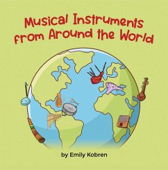 Musical Instruments from Around the World (English) (eBook, ePUB) - Kobren, Emily
