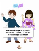 Bonjour l'Europe et le Japon/ Hello Europe and Japan / Yoroppa to Nihon ni konnichiwa (eBook, ePUB)