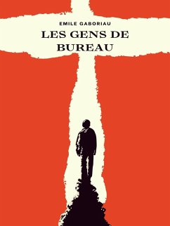 Les Gens de bureau (eBook, ePUB)
