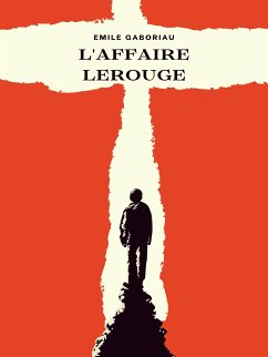 L'Affaire Lerouge (eBook, ePUB)