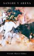 Sangre y Arena (eBook, ePUB) - Bild 1