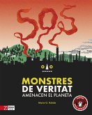 SOS Monstres de veritat amencen el planeta (fixed-layout eBook, ePUB)