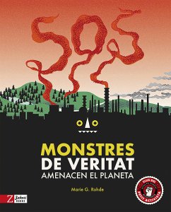 SOS Monstres de veritat amencen el planeta (fixed-layout eBook, ePUB) - Rohde, Marie G.