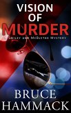 Vision Of Murder (A Smiley and McBlythe Mystery, #8) (eBook, ePUB)