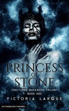 Princess of Stone (eBook, ePUB) - Larque, Victoria