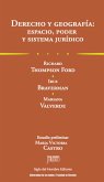 Derecho y geografía: Espacio, poder y sistema jurídico (eBook, PDF)