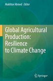 Global Agricultural Production: Resilience to Climate Change