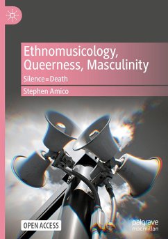 Ethnomusicology, Queerness, Masculinity - Amico, Stephen