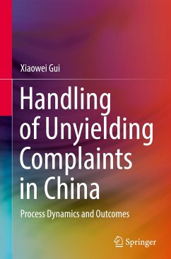 Handling of Unyielding Complaints in China - Gui, Xiaowei