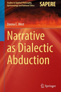 Narrative as Dialectic Abduction - West, Donna E.