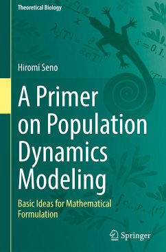 A Primer on Population Dynamics Modeling - Seno, Hiromi