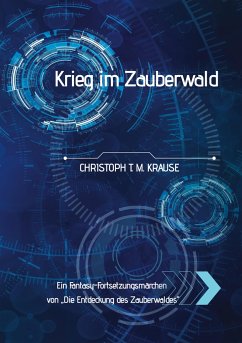 Krieg Im Zauberwald - Krause, Christoph T. M.