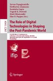 The Role of Digital Technologies in Shaping the Post-Pandemic World