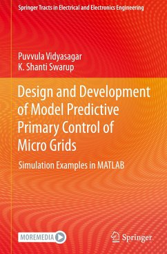 Design and Development of Model Predictive Primary Control of Micro Grids - Vidyasagar, Puvvula;Shanti Swarup, K.