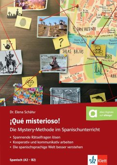 ¡Qué misterioso! Die Mystery-Methode im Spanischunterricht (A2-B2) - Garaycochea, Ida;Schäfer, Elena