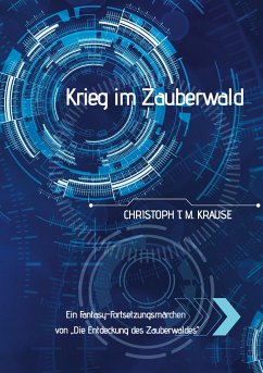 Krieg Im Zauberwald - Krause, Christoph T. M.