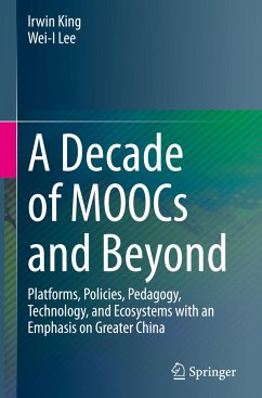 A Decade of MOOCs and Beyond - King, Irwin;Lee, Wei-I