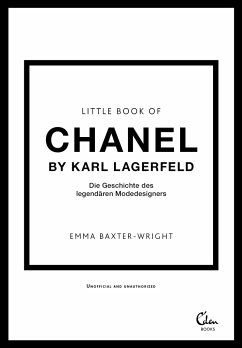 Little Book of Chanel by Karl Lagerfeld / Die kleine Modebibliothek Bd.6 - Baxter-Wright, Emma