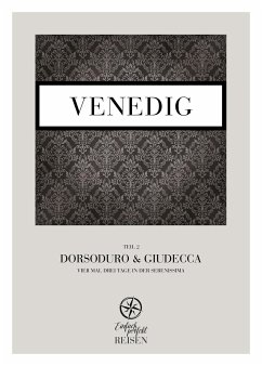 Venedig Teil 2 - Dorsoduro & Giudecca - Büchele, Martin; Konrad, Regine