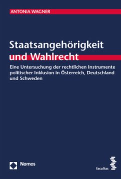 Staatsangehörigkeit und Wahlrecht - Wagner, Antonia
