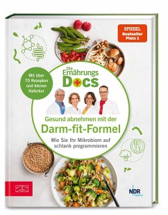 Die Ernährungs-Docs - Gesund abnehmen mit der Darm-fit-Formel - Riedl, Matthias;Klasen, Jörn;Schäfer, Silja