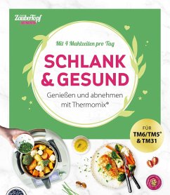 mein ZauberTopf Einfach lecker! Schlank & gesund - Redaktion mein ZauberTopf