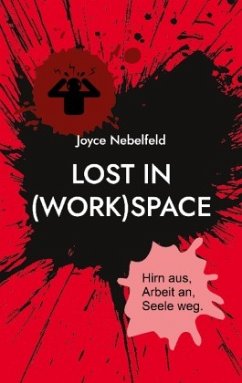 Lost in (Work)Space - Nebelfeld, Joyce