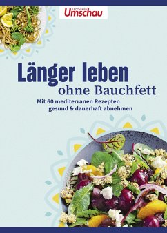 Apotheken Umschau: Länger leben ohne Bauchfett - Wort & Bild Verlag