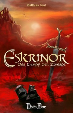 Die Eskrinor-Trilogie / Eskrinor - Der Kampf der Zwerge - Teut, Matthias
