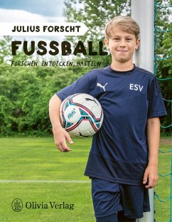 Julius forscht - Fußball - König, Michael