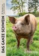 Das ganze Schwein - Bild 1