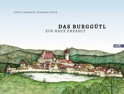 Das Burggütl - Angerer, Birgit