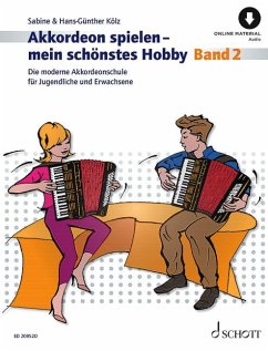 Akkordeon spielen - mein schönstes Hobby 2 - Kölz, Sabine;Kölz, Hans-Günther
