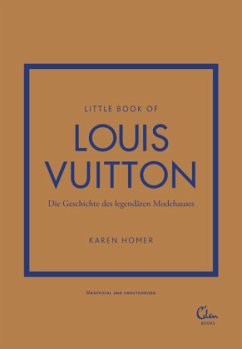 Little Book of Louis Vuitton / Die kleine Modebibliothek Bd.5 - Homer, Karen