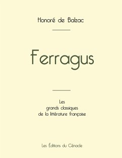 Ferragus de Balzac (édition grand format) - de Balzac, Honoré